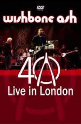Wishbone Ash : 40 - Live in London (DVD)